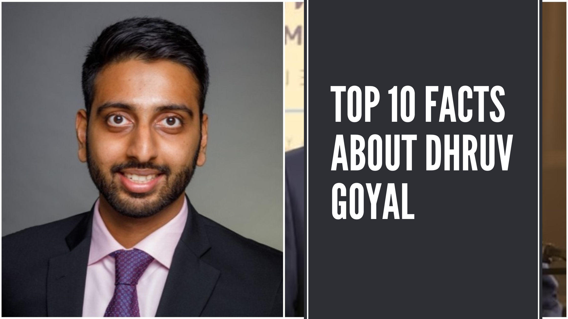 Top 10 Facts About Dhruv Goyal